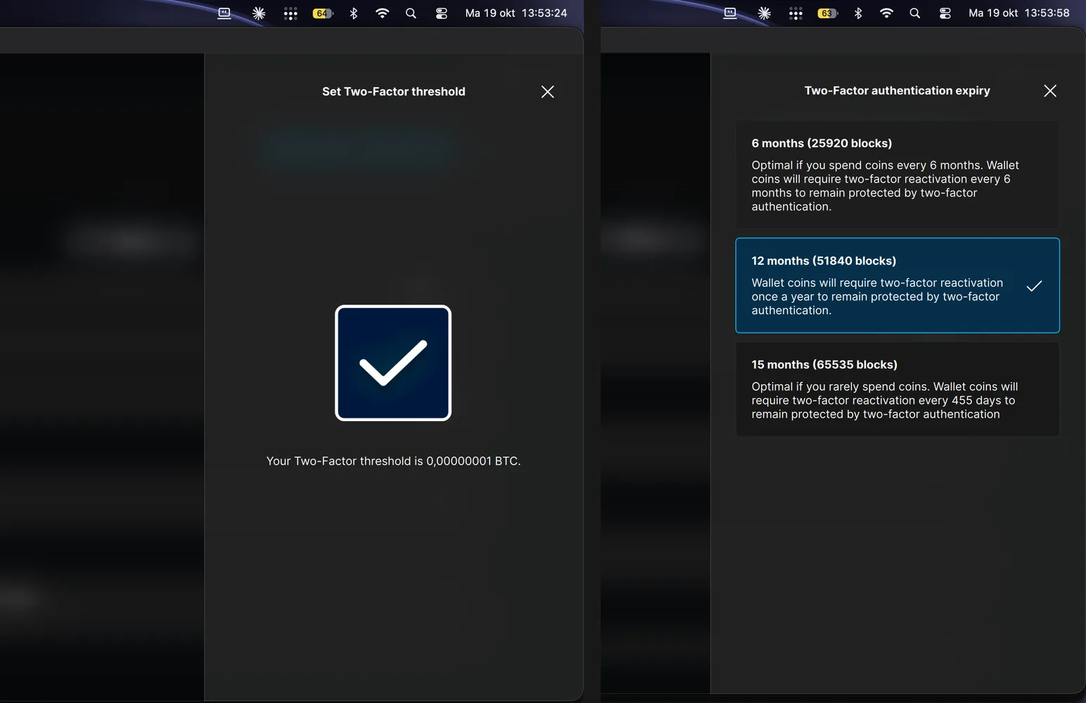 Left: confirmation that the Two-Factor threshold is 0.00000001 BTC. Right: the Two-Factor expiry options of 6, 12 and 15 months with 12 months selected